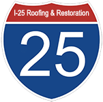 I-25 Roofing & Restoration